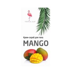 TROPICAL SUN Крем-скраб для тела с ароматом Манго 250